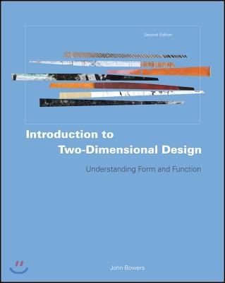 Introduction to Two-Dimensional Design: Understanding Form and Function