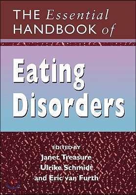 The Essential Handbook of Eating Disorders