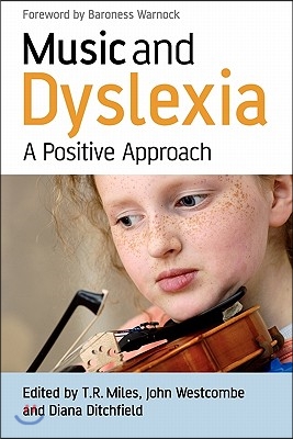 Music and Dyslexia: A Positive Approach