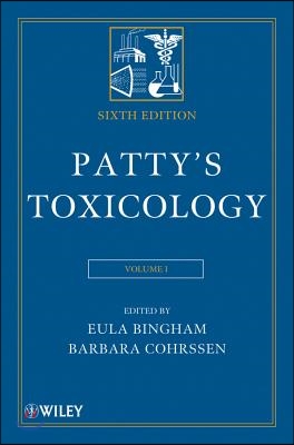 Patty&#39;s Toxicology, 6 Volume Set