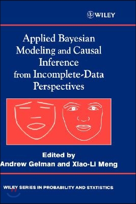 Applied Bayesian Modeling and Causal Inference from Incomplete-Data Perspectives: An Essential Journey with Donald Rubin&#39;s Statistical Family