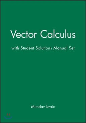 Vector Calculus [With Student Solutions Manual]