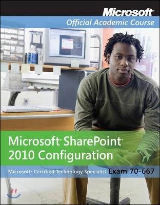 Microsoft SharePoint 2010 Configuration