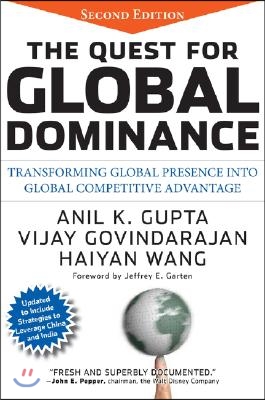 The Quest for Global Dominance