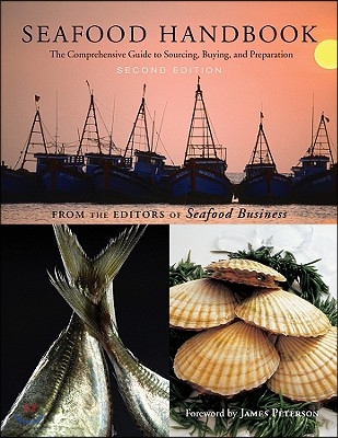 Seafood Handbook: The Comprehensive Guide to Sourcing, Buying and Preparation [With 2 Full-Color Reference Posters]