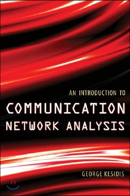 An Introduction to Communication Network Analysis