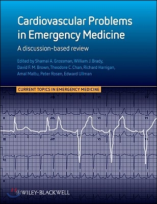 Cardiovascular Problems in Emergency Medicine: A Discussion-Based Review