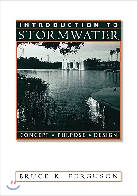 Introduction to Stormwater: Concept, Purpose, Design