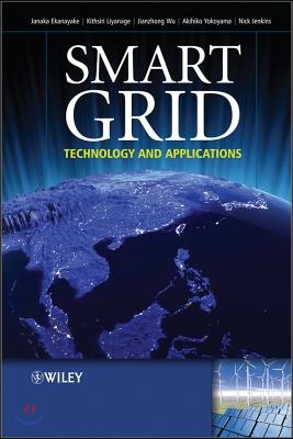 Smart Grid: Technology and Applications