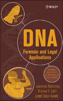 DNA: Forensic and Legal Applications