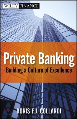 Private Banking: Building a Culture of Excellence