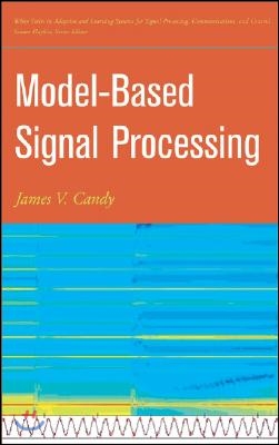 Model-Based Signal Processing