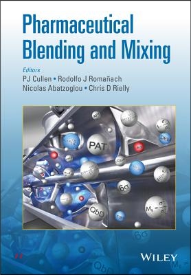 Pharmaceutical Blending and Mixing