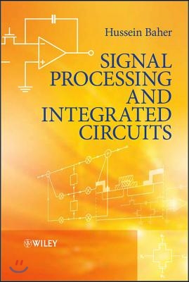 Signal Processing and Integrated Circuits