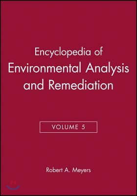Encyclopedia of Environmental Analysis and Remediation