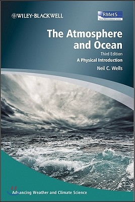 The Atmosphere and Ocean: A Physical Introduction, 3rd Edition