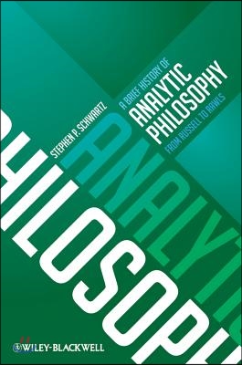 A Brief History of Analytic Philosophy: From Russell to Rawls