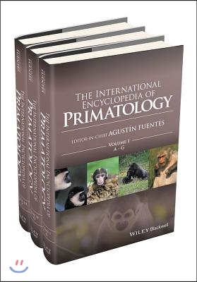 The International Encyclopedia of Primatology, 3 Volume Set