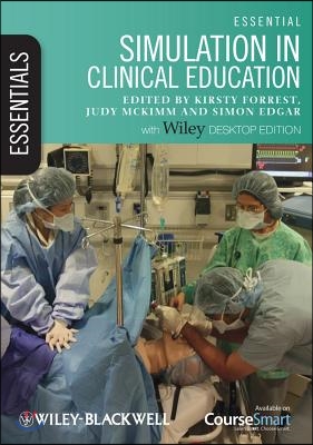 Essential Simulation in Clinical Education