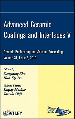 Advanced Ceramic Coatings and Interfaces V, Volume 31, Issue 3