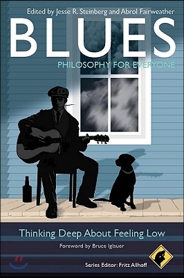 Blues: Philosophy for Everyone