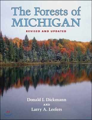 The Forests of Michigan, Revised Ed.