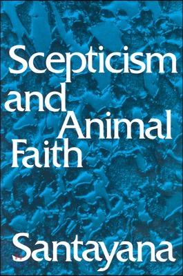 Scepticism and Animal Faith - YES24 Scepticism and Animal Faith - YES24