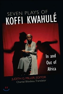 The Seven Plays of Koffi Kwahul