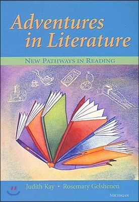 Adventures in Literature: New Pathways in Reading