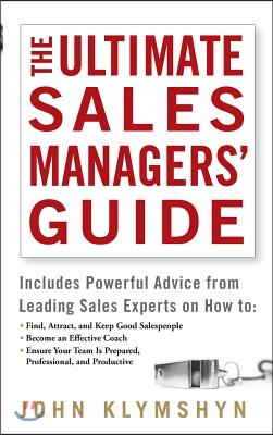 The Ultimate Sales Managers&#39; Guide