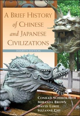 A Brief History of Chinese and Japanese Civilizations