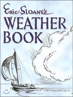 Eric Sloane&#39;s Weather Book