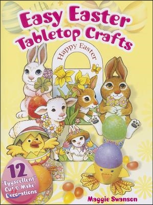 Easy Easter Tabletop Crafts: 12 Eggscellent Cut & Make Decorations