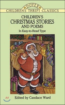 Children‘s Christmas Stories and Poems: In Easy-To-Read Type