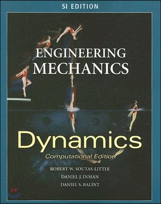 Engineering Mechanics: Dynamics - Computational Edition - Si Version