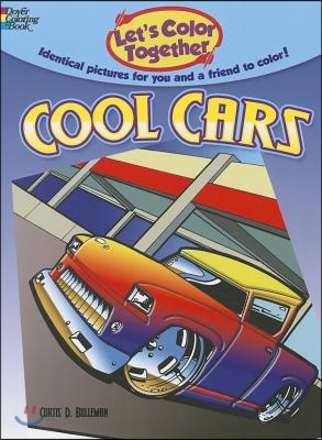 The Let&#39;S Color Together -- Cool Cars