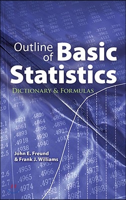 Outline of Basic Statistics: Dictionary and Formulas