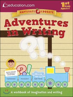 Adventures in Writing: A Workbook of Imagination and Writing