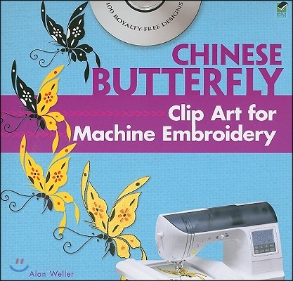 Chinese Butterfly Clip Art for Machine Embroidery [With CDROM]