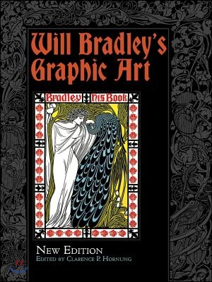 Will Bradley&#39;s Graphic Art: New Edition