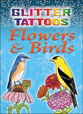 Glitter Tattoos Flowers &amp; Birds