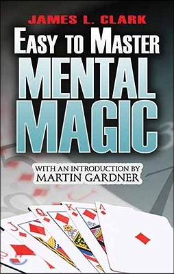 Easy-To-Master Mental Magic