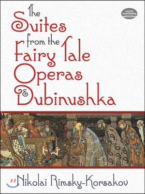 The Suites from the Fairy Tale Operas and Dubinushka