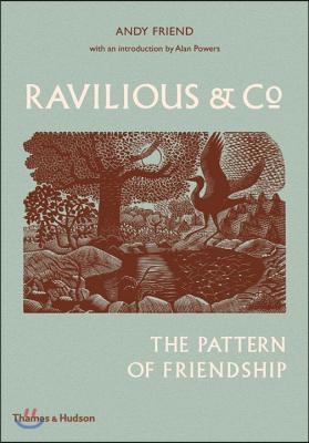 Ravilious &amp; Co.: The Pattern of Friendship