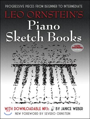 Leo Ornstein&#39;s Piano Sketch Books With Downloadable Mp3s