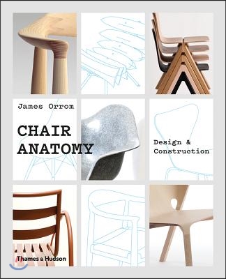 Chair Anatomy: Design and Construction