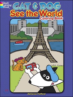 Cat &amp; Dog See the World Coloring Book