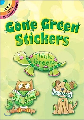 Gone Green Stickers