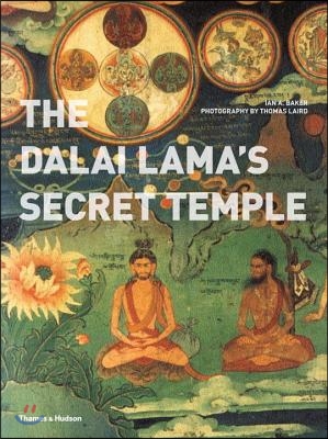 The Dalai Lama's Secret Temple: Tantric Wall Paintings from Tibet