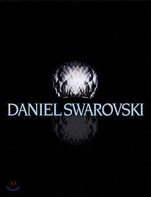 Daniel Swarovski: A World of Beauty